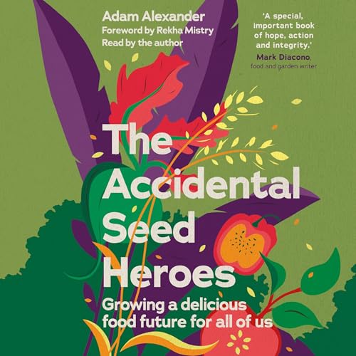 Cover of The Accidental Seed Heroes