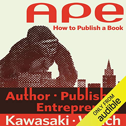 Cover of APE: Author, Publisher, Entrepreneur - How to Publish a Book