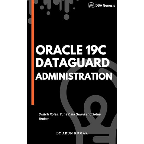 Cover of Oracle 19c Data Guard Administration