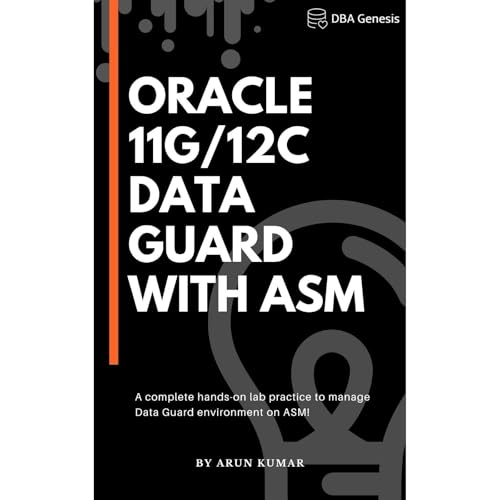 Cover of Oracle 11g / 12c Data Guard with ASM