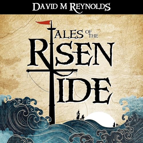 Cover of Tales of the Risen Tide