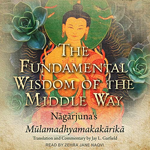 Cover of The Fundamental Wisdom of the Middle Way