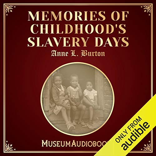 Cover of Memories of Childhood's Slavery Days