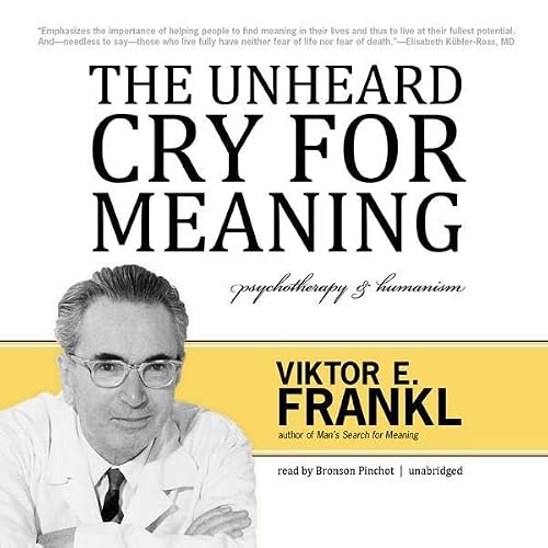 Cover of The Unheard Cry for Meaning