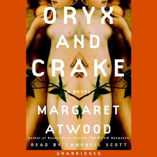 Cover of Oryx and Crake