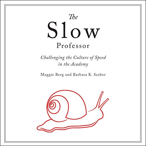 Cover of The Slow Professor