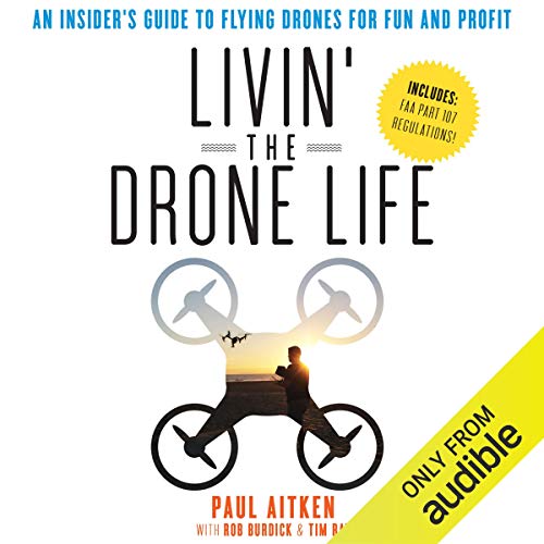 Cover of Livin' the Drone Life