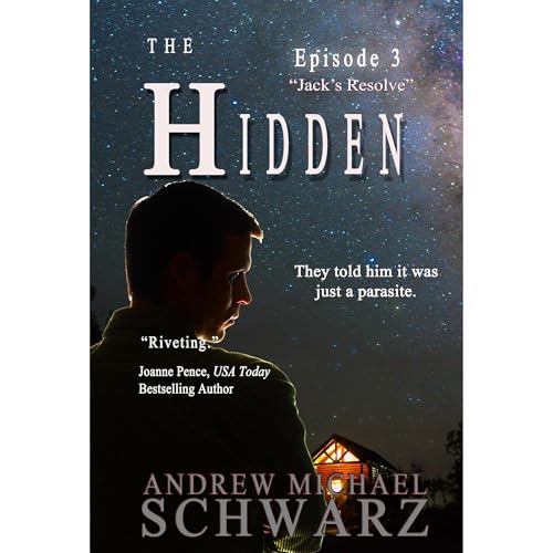 Cover of The Hidden: Episode 3: Jack's Resolve