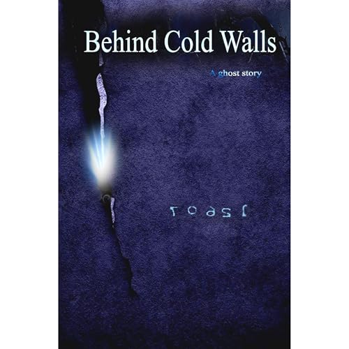 Cover of Behind Cold Walls