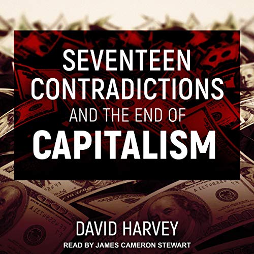 Cover of Seventeen Contradictions and the End of Capitalism