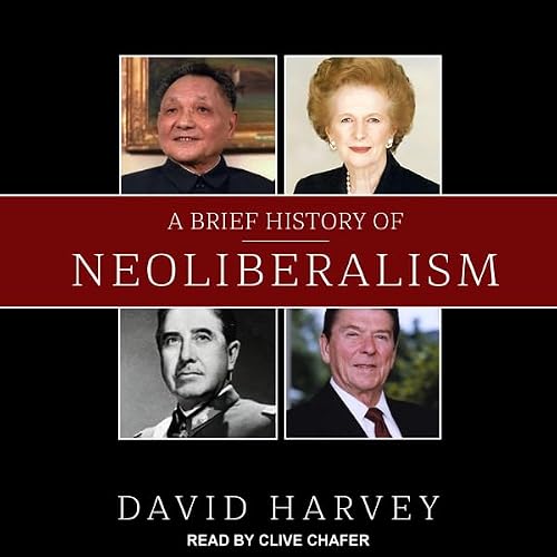 Cover of A Brief History of Neoliberalism