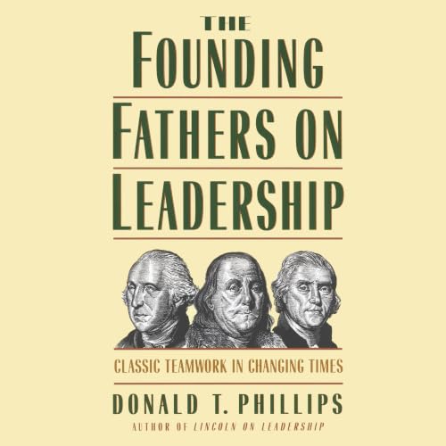 Cover of The Founding Fathers on Leadership