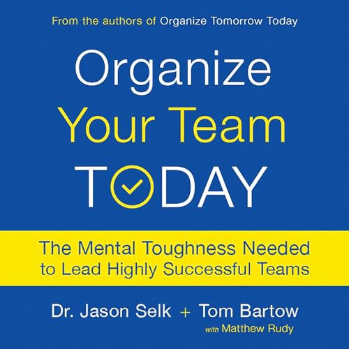 Cover of Organize Your Team Today