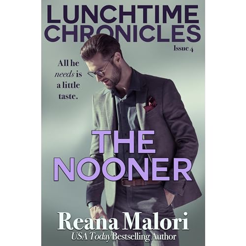Cover of Lunchtime Chronicles: The Nooner