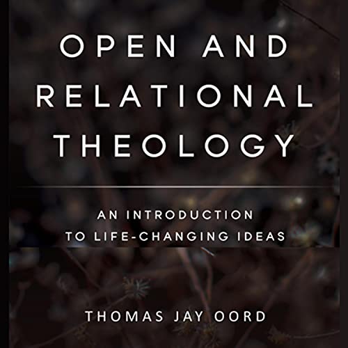 Cover of Open and Relational Theology