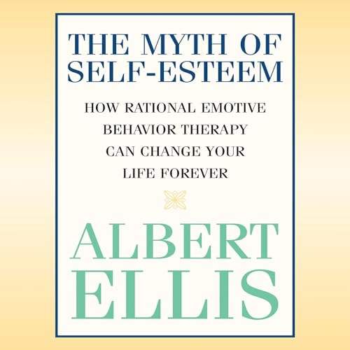 Cover of The Myth of Self-Esteem