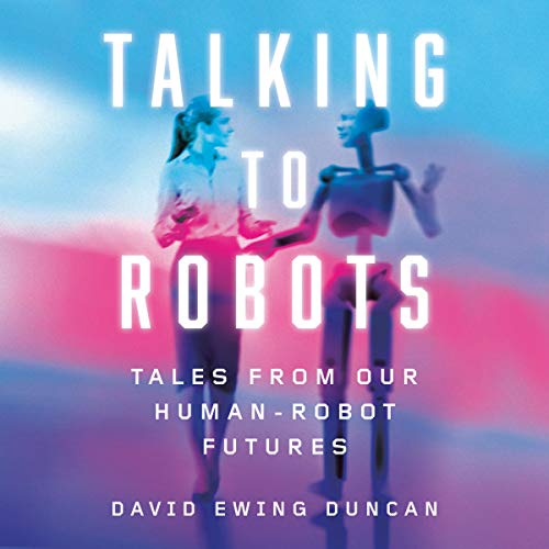 Cover of Talking to Robots