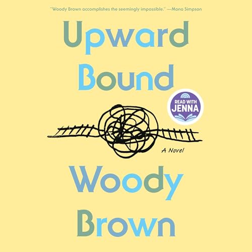 Cover of Upward Bound: A Read with Jenna Pick