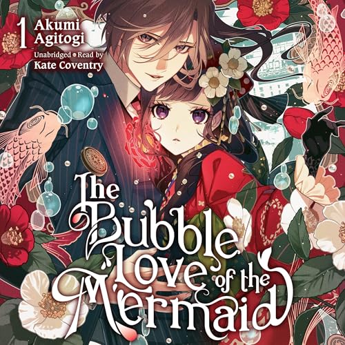 Cover of The Bubble Love of the Mermaid, Vol. 1