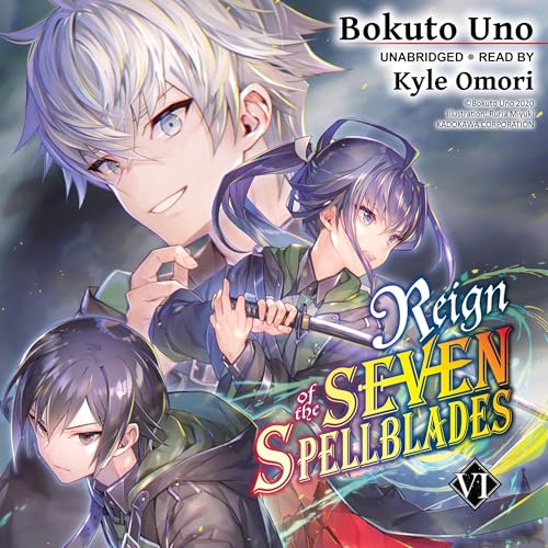 Cover of Reign of the Seven Spellblades, Vol. 6