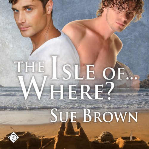 Cover of The Isle Of... Where?