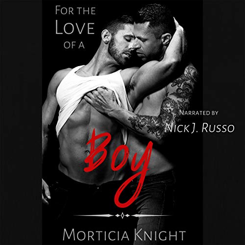 Cover of For the Love of a Boy