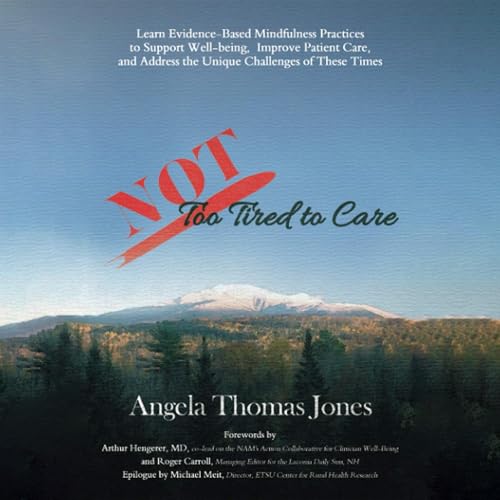 Cover of NOT Too Tired to Care