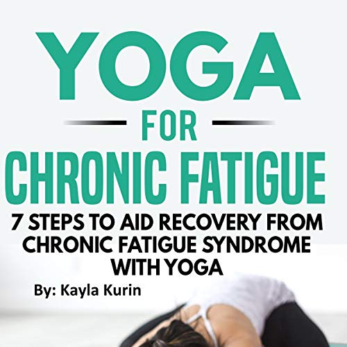 Cover of Yoga for Chronic Fatigue