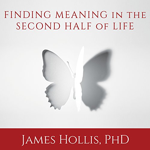 Cover of Finding Meaning in the Second Half of Life