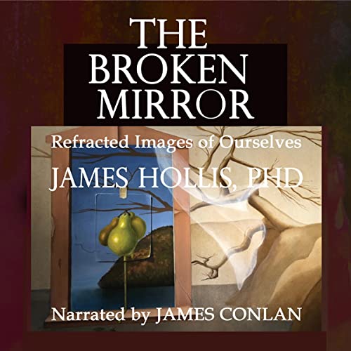 Cover of The Broken Mirror: Refracted Visions of Ourselves