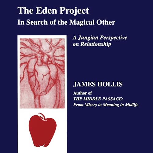 Cover of The Eden Project: In Search of the Magical Other