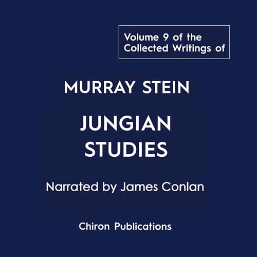 Cover of The Collected Writings of Murray Stein, Volume 9: Jungian Studies