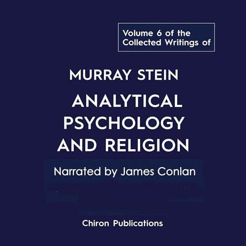 Cover of The Collected Writings of Murray Stein, Volume 6