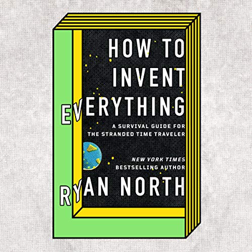 Cover of How to Invent Everything