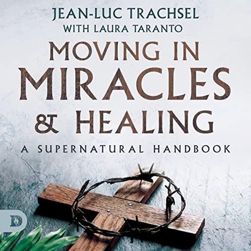 Cover of Moving in Miracles and Healing