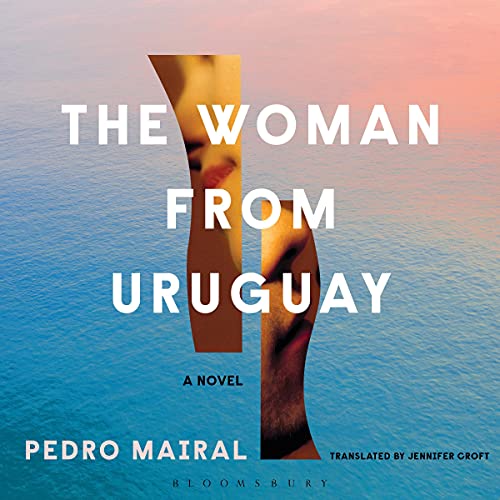 Cover of The Woman from Uruguay