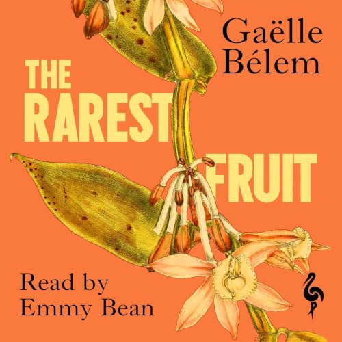 Cover of The Rarest Fruit
