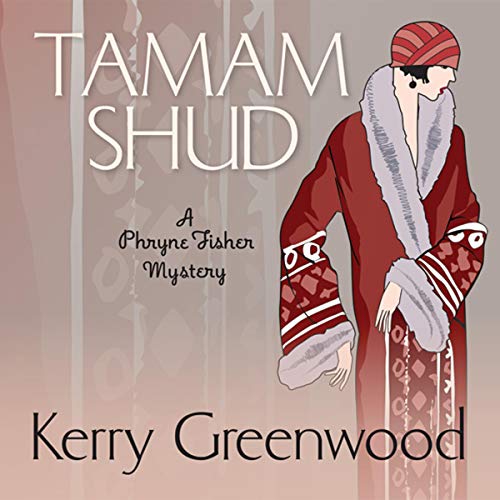Cover of Tamam Shud: A Phryne Fisher Mystery