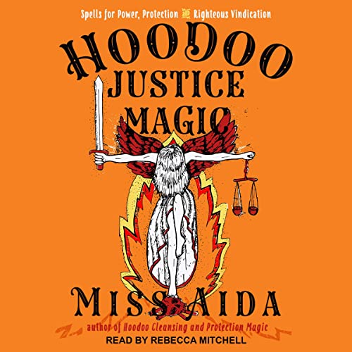 Cover of Hoodoo Justice Magic