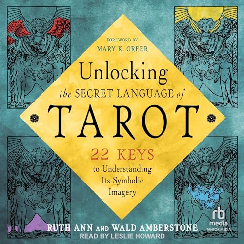 Cover of Unlocking the Secret Language of Tarot