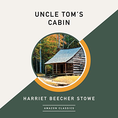 Cover of Uncle Tom's Cabin (AmazonClassics Edition)
