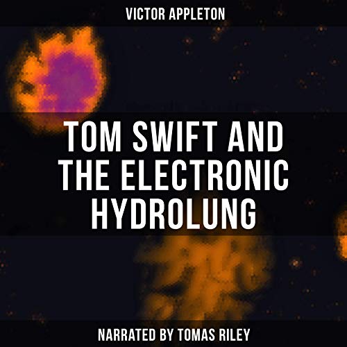 Cover of Tom Swift and the Electronic Hydrolung