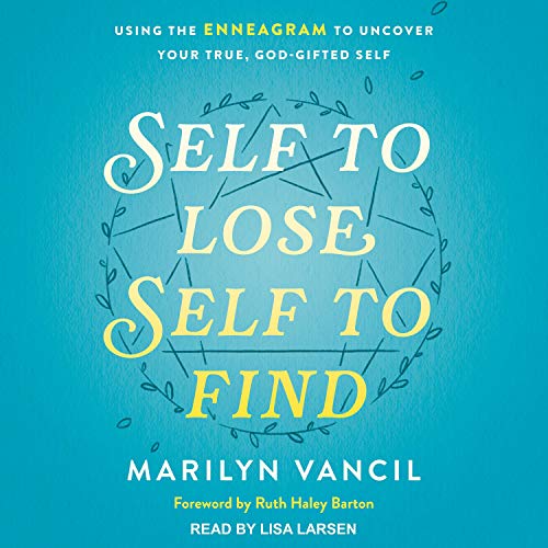 Cover of Self to Lose, Self to Find (Revised and Updated)