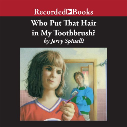 Cover of Who Put That Hair in My Toothbrush?