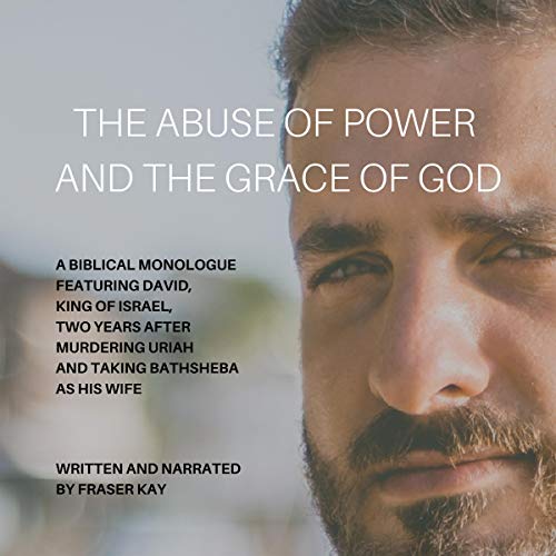Cover of The Abuse of Power and the Grace of God