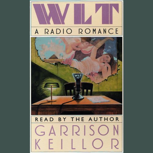 Cover of WLT: A Radio Romance
