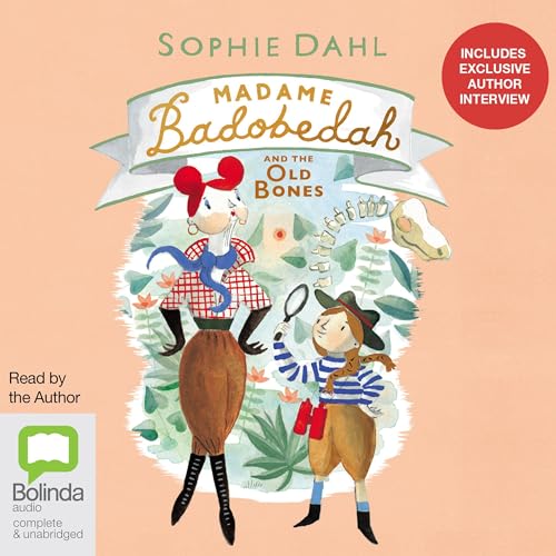 Cover of Madame Badobedah and the Old Bones