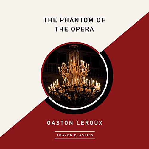 Cover of The Phantom of the Opera (AmazonClassics Edition)