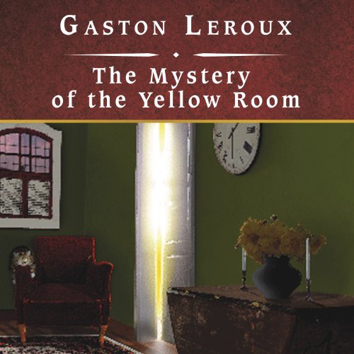 Cover of The Mystery of the Yellow Room