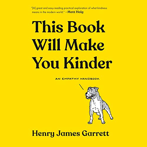 Cover of This Book Will Make You Kinder